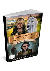 The Adventures of Crimson and the Guardian Fantasy Book for 8 - 10 year olds